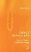Cultures of Environmentalism - Yearley, S.