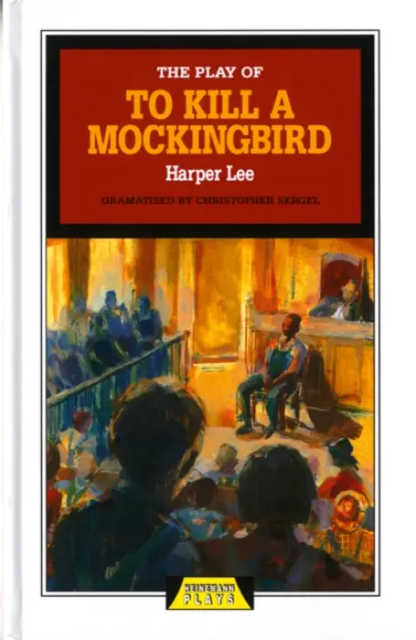 Play of To Kill a Mockingbird - Lee, Harper a Sergel, Christopher