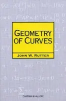 Geometry of Curves - Rutter, J.W. (University of Liverpool, Liverpool, UK)