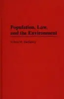 Population, Law and the Environment - Hardaway, Robert M.