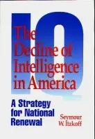 Decline of Intelligence in America - Itzkoff, Seymour W.