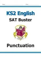 KS2 English SAT Buster: Punctuation - Book 1 (for the 2026 tests) - CGP Books