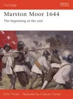 Marston Moor 1644 - Tincey, John a Roberts, Keith