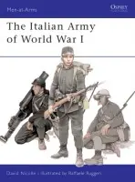 Italian Army of World War I 1915-18 - Nicolle, David