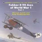 Fokker D VII Aces of World War 1 - VanWyngarden, Greg a Franks, Norman