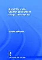 Social Work with Children and Families - Welbourne, Penelope (University of Plymouth, UK)