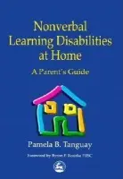 Nonverbal Learning Disabilities at Home - Tanguay, Pamela