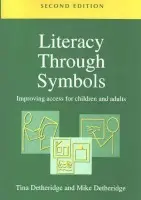 Literacy Through Symbols - Detheridge, Tina a Detheridge, Mike
