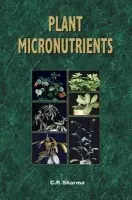 Plant Micronutrients - Sharma, C P