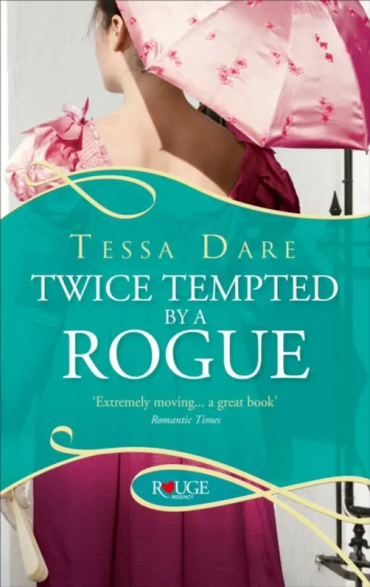 Twice Tempted by a Rogue: A Rouge Regency Romance - Dare, Tessa