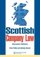 Scottish Company Law - Pillans, Brian (Glasgow Caledonian University, UK) a Bourne, Nicholas