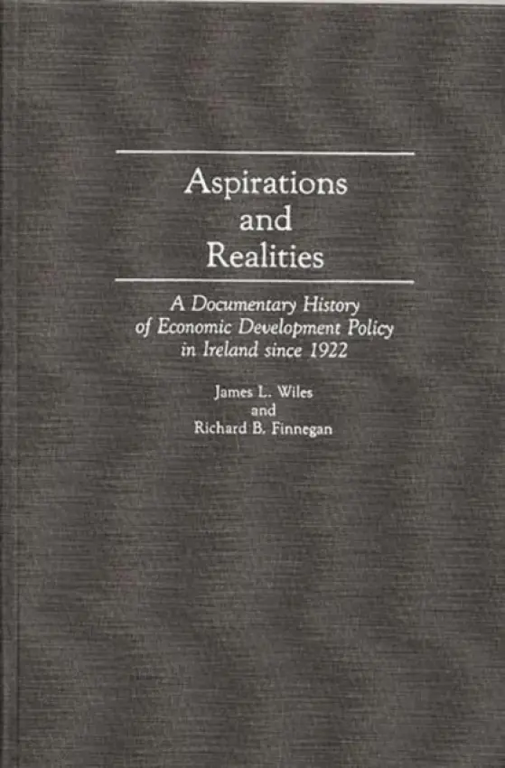 Aspirations and Realities - Finnegan, Richard B. a Wiles, James L.