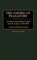 American Peasantry - Seavoy, Ronald E.