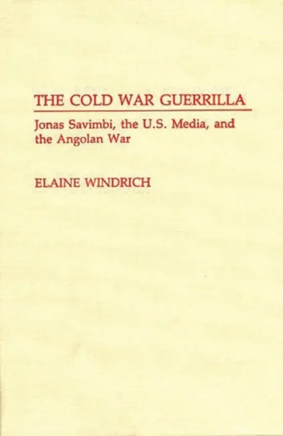 Cold War Guerrilla - Windrich, Elaine