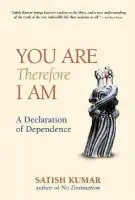 You are Therefore I am - Kumar, Satish