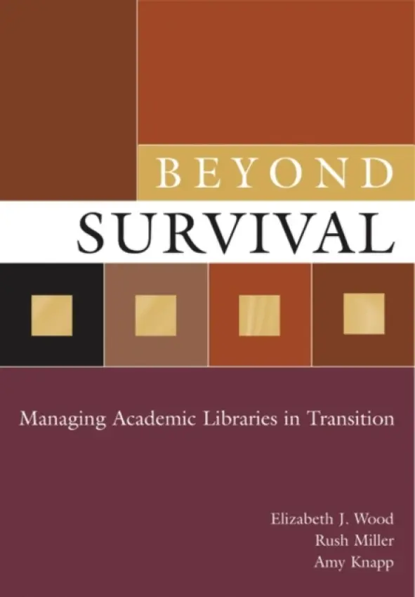Beyond Survival - Wood, Elizabeth J. a Miller, Rush a Knapp, Amy
