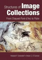 Structures of Image Collections - Greisdorf, Howard F. a O'Connor, Brian C.