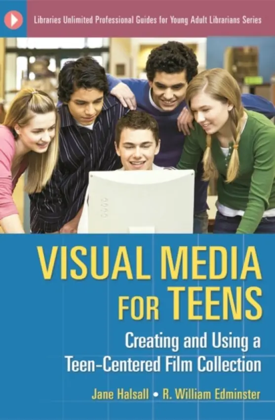 Visual Media for Teens - Halsall, Jane a Edminster, R. William a Nichols, C.  Allen