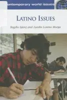 Latino Issues - Saenz, Rogelio, Ph.D. a Murga, Aurelia Lorena