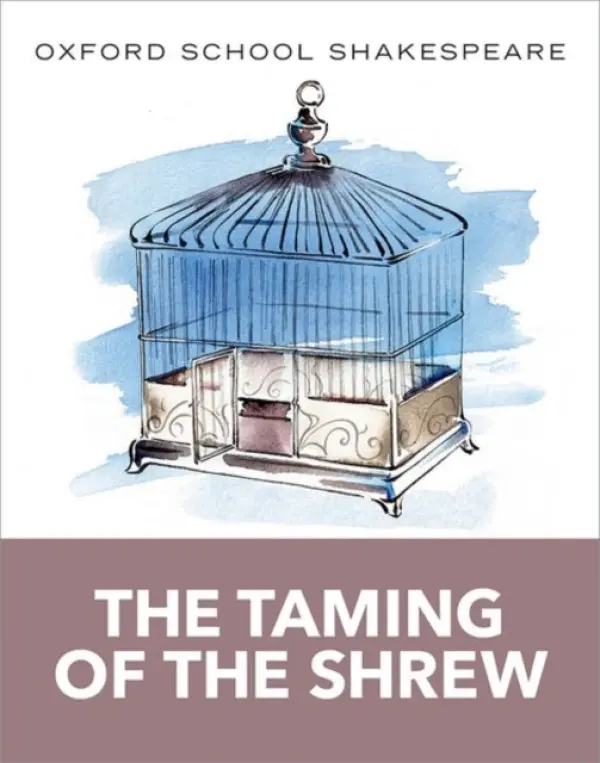 Oxford School Shakespeare: The Taming of the Shrew - Shakespeare, William
