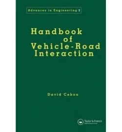 Handbook of Vehicle-Road Interaction - Cebon, David