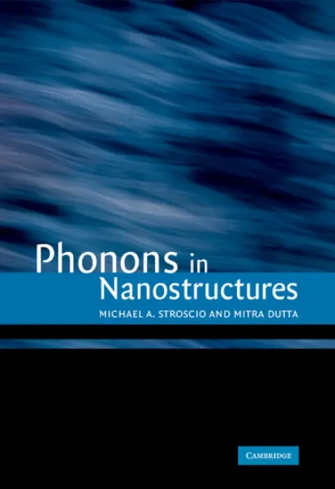 Phonons in Nanostructures - Stroscio, Michael A. a Dutta, Mitra
