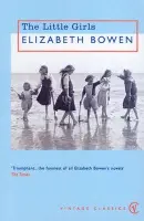 Little Girls - Bowen, Elizabeth