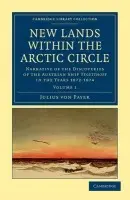 New Lands within the Arctic Circle - Payer, Julius von