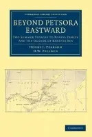 Beyond Petsora Eastward - Pearson, Henry J.
