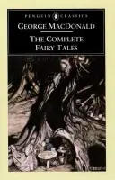 Complete Fairy Tales - MacDonald, George