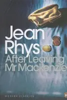 After Leaving Mr Mackenzie - Rhys, Jean
