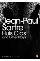 Huis Clos and Other Plays - Jean-Paul Sartre