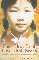 Ties That Bind, Ties That Break - Namioka, Lensey
