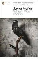 When I Was Mortal - Marias, Javier