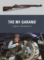 M1 Garand - Thompson, Leroy (Author)