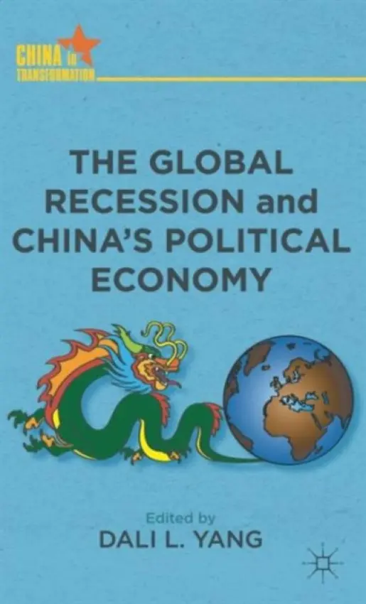 Global Recession and China's Political Economy