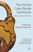 Criminal Cases Review Commission - Naughton, Michael