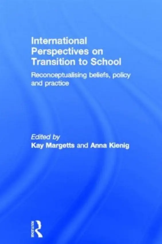 International Perspectives on Transition to School