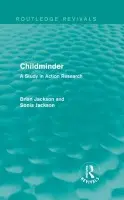 Childminder (Routledge Revivals) - Jackson, Brian a Jackson, Sonia