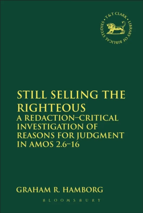 Still Selling the Righteous - Hamborg, Revd Dr. Graham R.