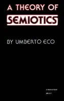 Theory of Semiotics - Eco, Umberto
