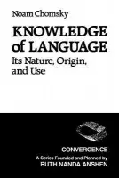Knowledge of Language - Chomsky, Noam