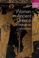 Women in Ancient Greece - MacLachlan, Professor Bonnie
