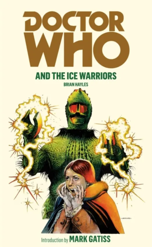 Doctor Who and the Ice Warriors - Hayles, Brian
