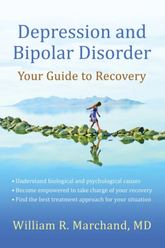 Depression and Bipolar Disorder - Marchand, William R., MD