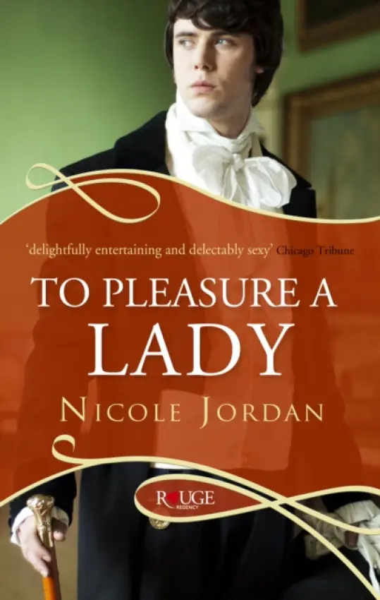 To Pleasure a Lady: A Rouge Regency Romance - Jordan, Nicole