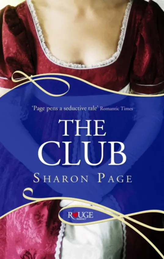 Club: A Rouge Regency Romance - Page, Sharon