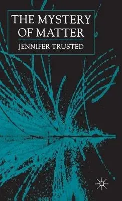 Mystery of Matter - Trusted, J.