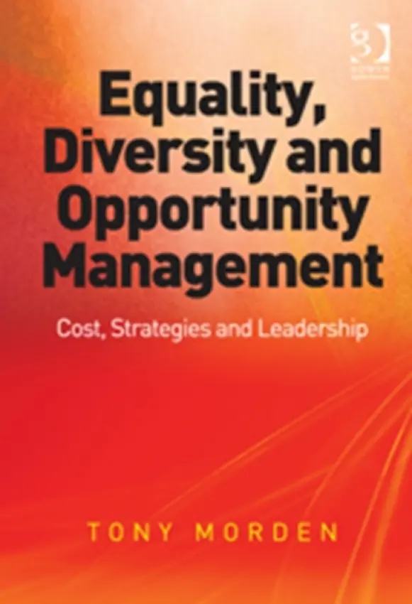 Equality, Diversity and Opportunity Management - Morden, Tony