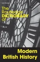 Routledge Dictionary of Modern British History - Plowright, John (Repton School, Derbyshire, UK)